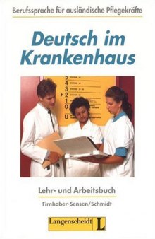 Deutsch Im Krankenhaus: Lehr- Und Arbeitsbuch (German Edition)