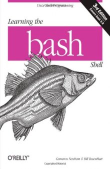 Learning the bash Shell: Unix Shell Programming