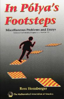 In Polya's Footsteps: Miscellaneous Problems and Essays