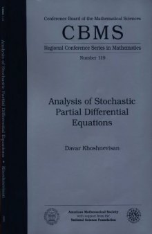 Analysis of stochastic partial differential equations