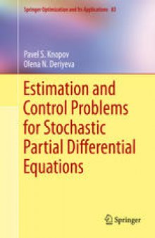 Estimation and Control Problems for Stochastic Partial Differential Equations