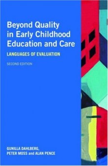 Beyond Quality in Early Childhood Education and Care: Languages of Evaluation 2nd Edition