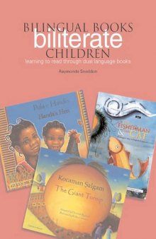 Bilingual Books - Biliterate Children: Learning to Read Through Dual Language Books (0)  