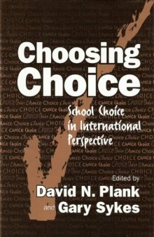 Choosing Choice: School Choice in International Perspective