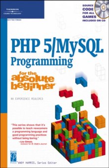 PHP/MySQL programming for the absolute beginner