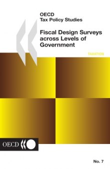 Fiscal Design Surveys Across Levels of Government