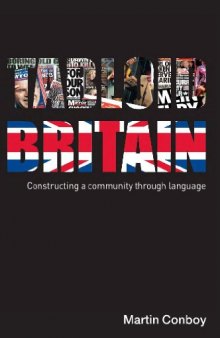 Tabloid Britain: Constructing a Community Through Language