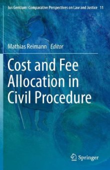 Cost and Fee Allocation in Civil Procedure: A Comparative Study
