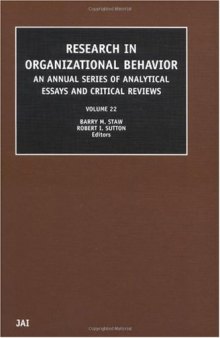 Research in Organizational Behavior, Volume 22 (Research in Organizational Behavior) (Research in Organizational Behavior)