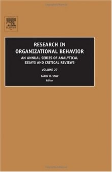 Research in Organizational Behavior, Volume 27: An Annual Series of Analytical Essays and Critical Reviews (Research in Organizational Behavior)