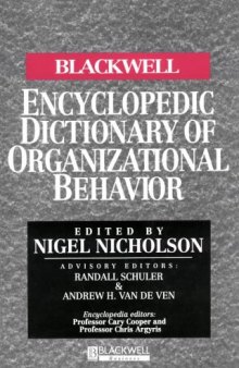 The Blackwell Encyclopedia of Management and Encyclopedic Dictionaries, The Blackwell Encyclopedic Dictionary of Organizational Behavior