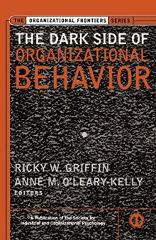 The dark side of organizational behavior