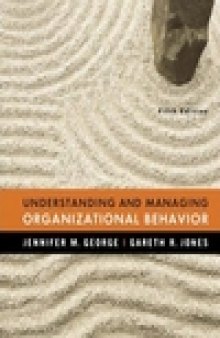 Understanding and Managing Organizational Behavior