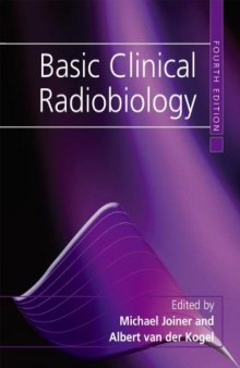 Basic Clinical Radiobiology Fourth Edition