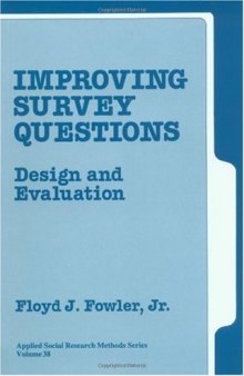 Improving Survey Questions: Design and Evaluation 