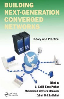 Building next-generation converged networks. Fadlullah, Muhammad Mostafa Monowar, Zubair Md. Fadlullah: theory and practice