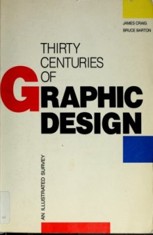 Thirty Centuries of Graphic Design. An Illustrated Survey