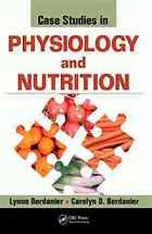 Case Studies in Physiology and Nutrition
