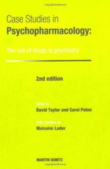 Case Studies in Psychopharmacology: The Use of Drugs in Psychiatry