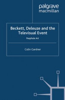 Beckett, Deleuze and the Televisual Event: Peephole Art