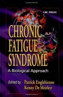 Chronic Fatigue Syndrome: A Biological Approach