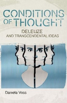 Conditions of Thought: Deleuze and Transcendental Ideas
