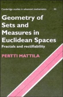 Geometry of Sets and Measures in Euclidean Spaces: Fractals and Rectifiability