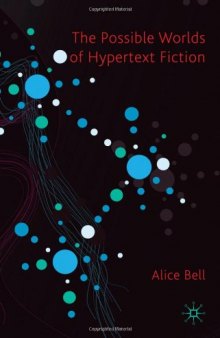 The Possible Worlds of Hypertext Fiction