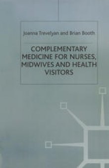 Complementary Medicine: for Nurses, Midwives and Health Visitors
