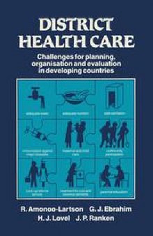 District Health Care: Challenges for Planning, Organisation and Evaluation in Developing Countries