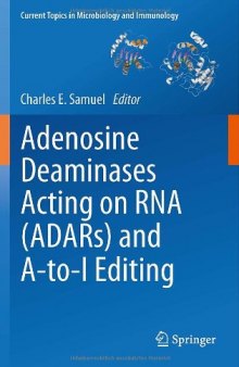 Adenosine Deaminases Acting on RNA (Adars) and A-to-I Editing 