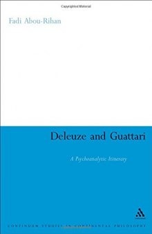Deleuze and Guattari : a psychoanalytic itinerary