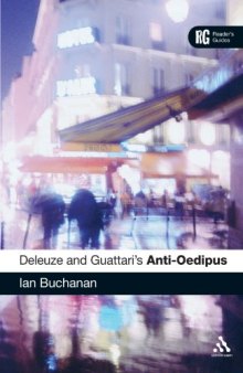 Deleuze and Guattari's 'Anti-Oedipus': A Reader's Guide (Reader's Guides)