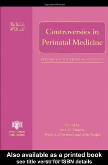 Controversies in Perinatal Medicine: the Fetus as a Patient
