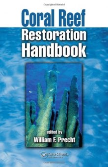 Coral Reef Restoration Handbook