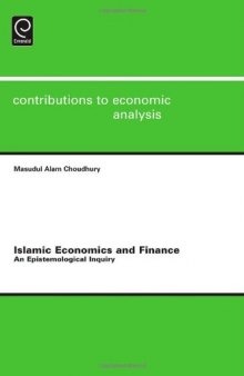 Islamic Economics and Finance: An Epistemological Inquiry