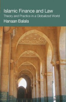 Islamic Finance and Law: Theory and Practice in a Globalized World (International Library of Economics)