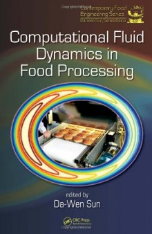 Computational Fluid Dynamics in Food Processing (Contemporary Food Engineering)