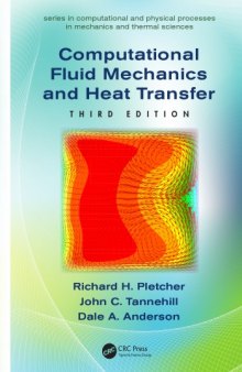 Computational Fluid Mechanics and Heat Transfer, Third Edition