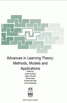 Advances in Learning Theory: Methods, Models and Applications 
