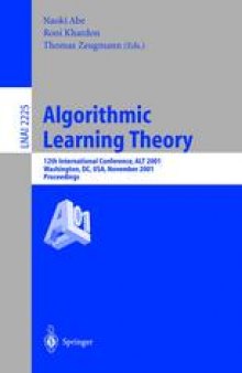 Algorithmic Learning Theory: 12th International Conference, ALT 2001 Washington, DC, USA, November 25–28, 2001 Proceedings