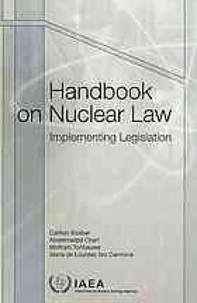 Handbook on nuclear law : implementing legislation