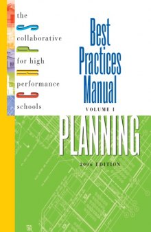 Best Practices Manual, Vol.I: Planning for High Performance Schools