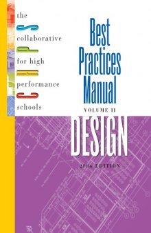 Best Practices Manual, Vol.II: Design for High Performance Schools