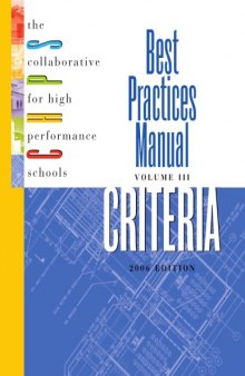 Best Practices Manual, Vol.III: Criteria for High Performance Schools