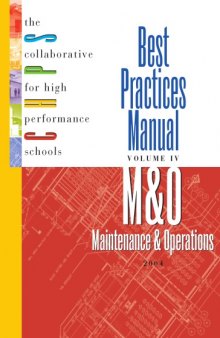 Best Practices Manual, Vol.IV: Maintenance and Operations of High Performance Schools