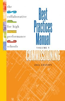 Best Practices Manual, Vol.V: Commissioning of High Performance Schools