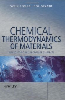 Chemical thermodynamics of materials: macroscopic and microscopic aspects