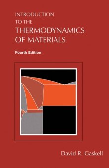 INTRODUCTION TO THE THERMODYNAMICS OF MATERIALS, FOURTH EDITION