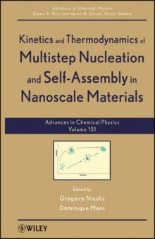 Kinetics and Thermodynamics of Multistep Nucleation and Self-Assembly in Nanoscale Materials: Advances in Chemical Physics Volume 151